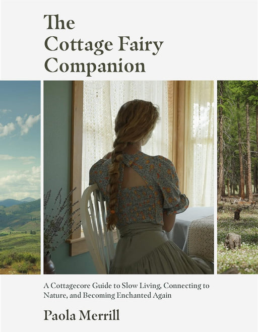Book cover of 'The Cottage Fairy Companion' with images of nature and a person in a cottage setting.